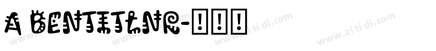 a Bentitlnr字体转换